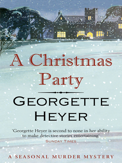 Title details for A Christmas Party by Georgette Heyer - Available